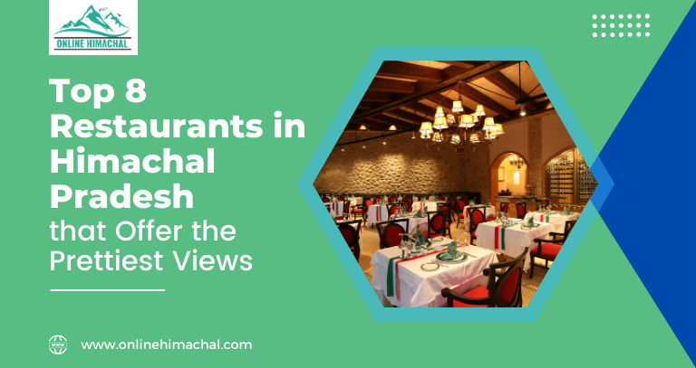 Top 8 Restaurants in Himachal Pradesh
