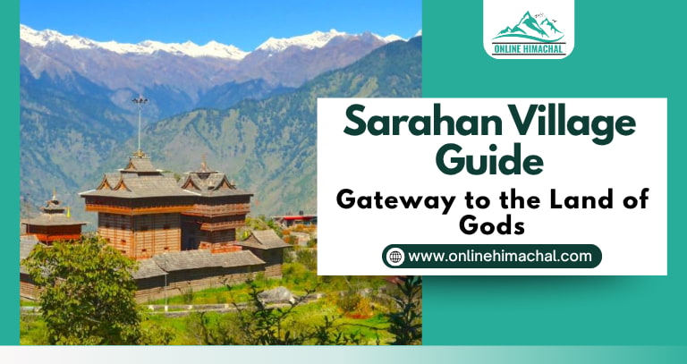 Sarahan Village Guide Gateway to the Land of Gods