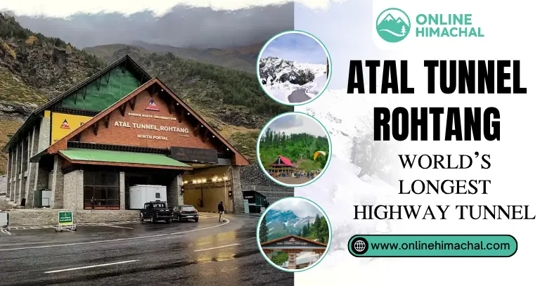Atal Tunnel Rohtang World’s Longest Highway Tunnel