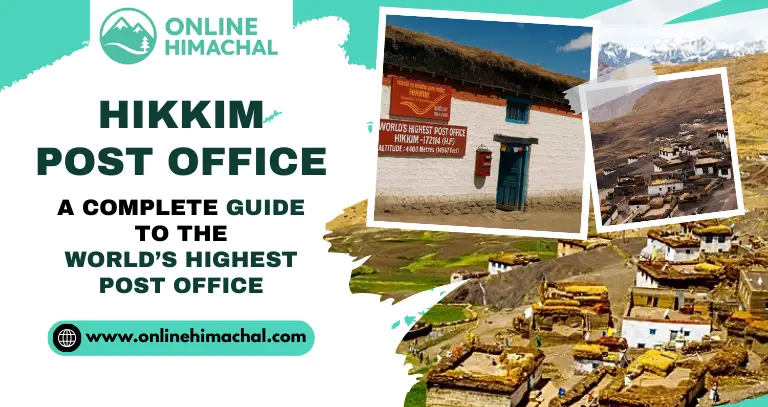 Hikkim Post Office A Complete Guide to the World’s Highest Post Office