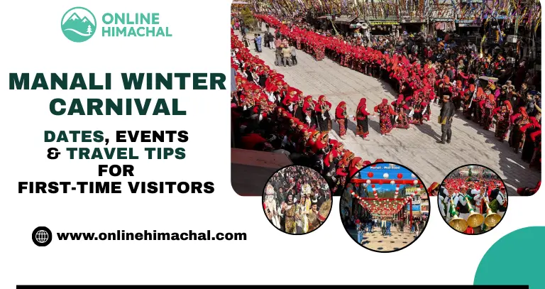Manali Winter Carnival Dates, Events & Travel Tips for First-Time Visitors