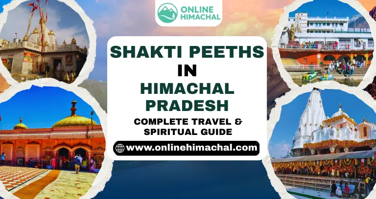 Shakti Peeths in Himachal Pradesh Complete Travel & Spiritual Guide
