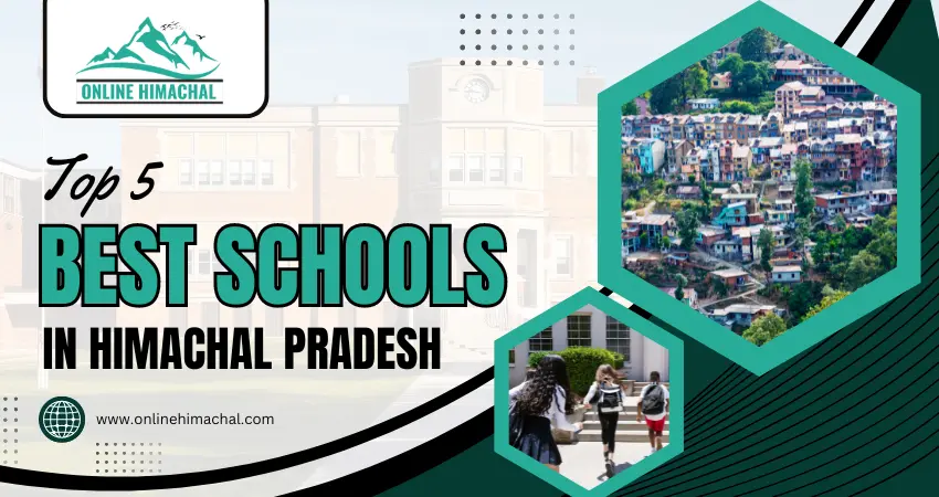Top 5 Best Schools in Himachal Pradesh