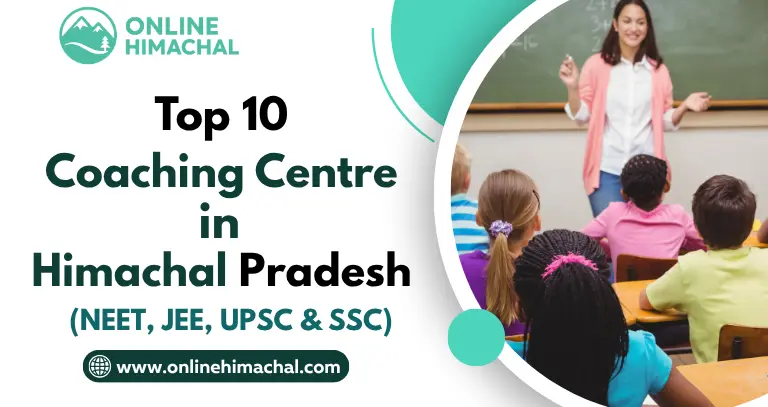 Top 10 Coaching Centre in Himachal Pradesh (NEET, JEE, UPSC & SSC)