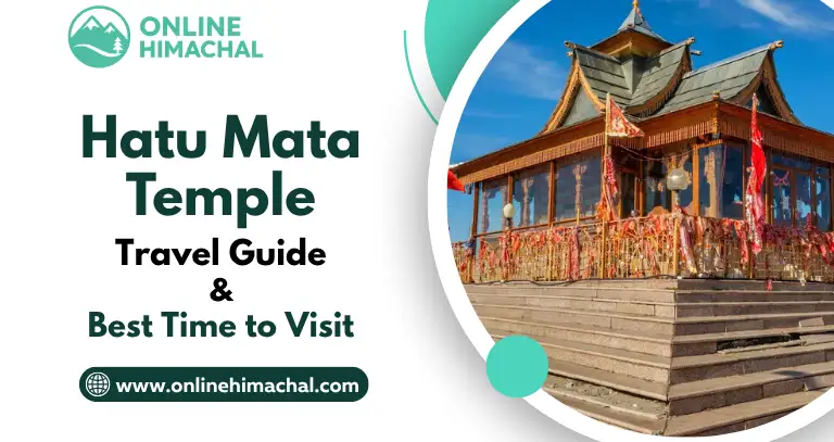 Hatu Mata Temple Travel Guide & Best Time to Visit