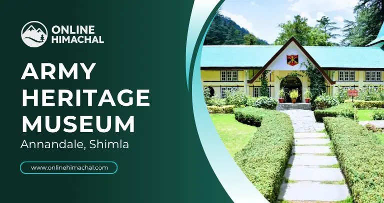 Army Heritage Museum Annandale Shimla