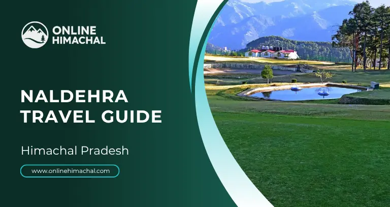 Naldehra Travel Guide