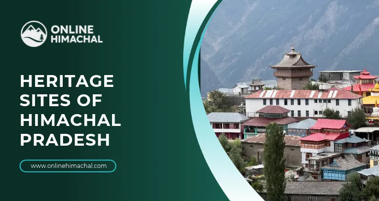 Heritage Sites of Himachal Pradesh