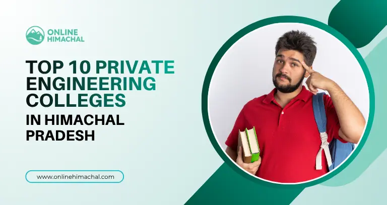Top 10 Private Engineering Colleges in Himachal Pradesh
